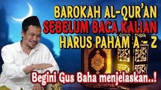 Download lagu Gus Baha Cara Mendapatkan Keberkahan Al-Qur'an mp3