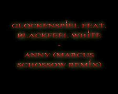Glockenspiel -- Anny (Marcus Schössow Remix)