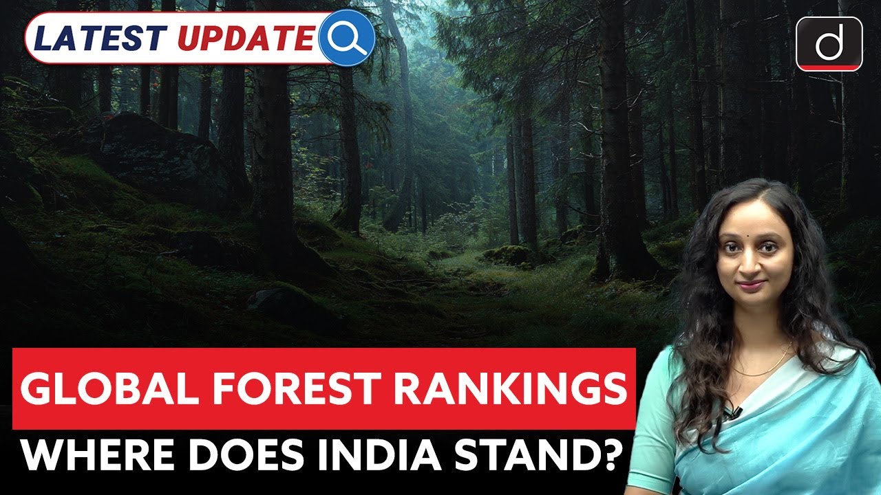 Global Forest Resources Assessment 2025 | India Forest Area | Latest Update | Drishti IAS English