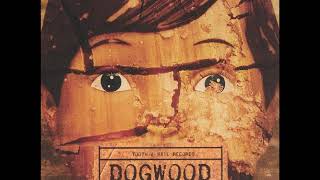 11 •  Dogwood - Your Tongue Is the Deadliest of Arrows  (Demo Length Version)