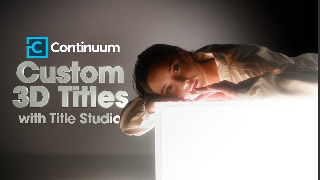 Continuum: From 2D to Cinematic 3D Titles