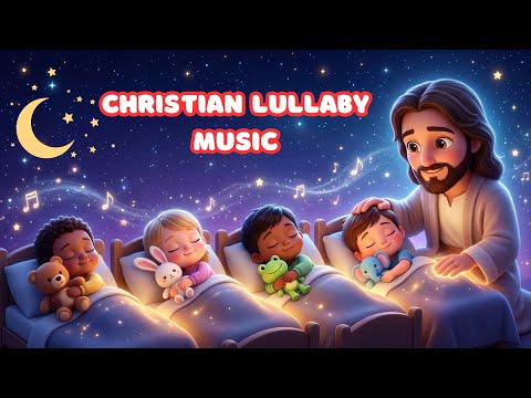 Counting Clouds with Jesus 🎵🌙 Christian Lullaby Music for Kids | Peaceful Sleep with Jesus ✝️