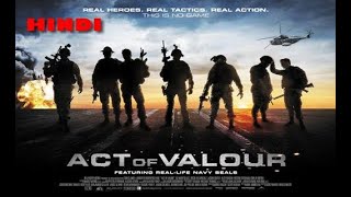 Act Of Valor Latest Hindi Dubbed Full Hollywood Mo