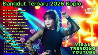 Download lagu Dangdut Terbaru 2026 Full Album Nonstop | Lagu Dangdut Koplo Viral, Santai & Goyang mp3 Download lagu Dangdut Terbaru 2026 Full Album Nonstop | Lagu Dangdut Koplo Viral, Santai & Goyang mp3