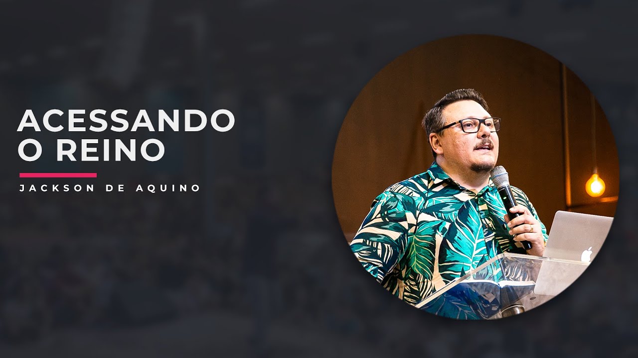 MEVAM OFICIAL - ACESSANDO O REINO - Jackson de Aquino