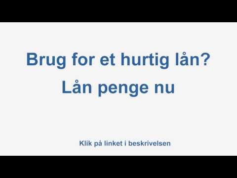 Lån penge nu - Kviklån, hurtig lån på nettet. Lån penge nu - Ansøg NU!