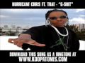 Hurricane Chris Ft. Trae - "G-Shit" [ New Video + Lyrics + Download ]