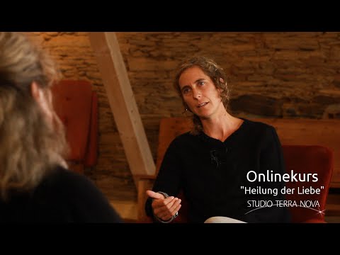 ONLINEKURS "HEILUNG DER LIEBE" - Einblicke mit Vera Kleinhammes