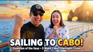 Quantum of the Seas Embarkation Day | 5 Night Cabo Overnight Cruise