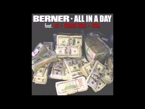 All In A Day - Berner ft. YG, Young Thug & Vital (Clean)