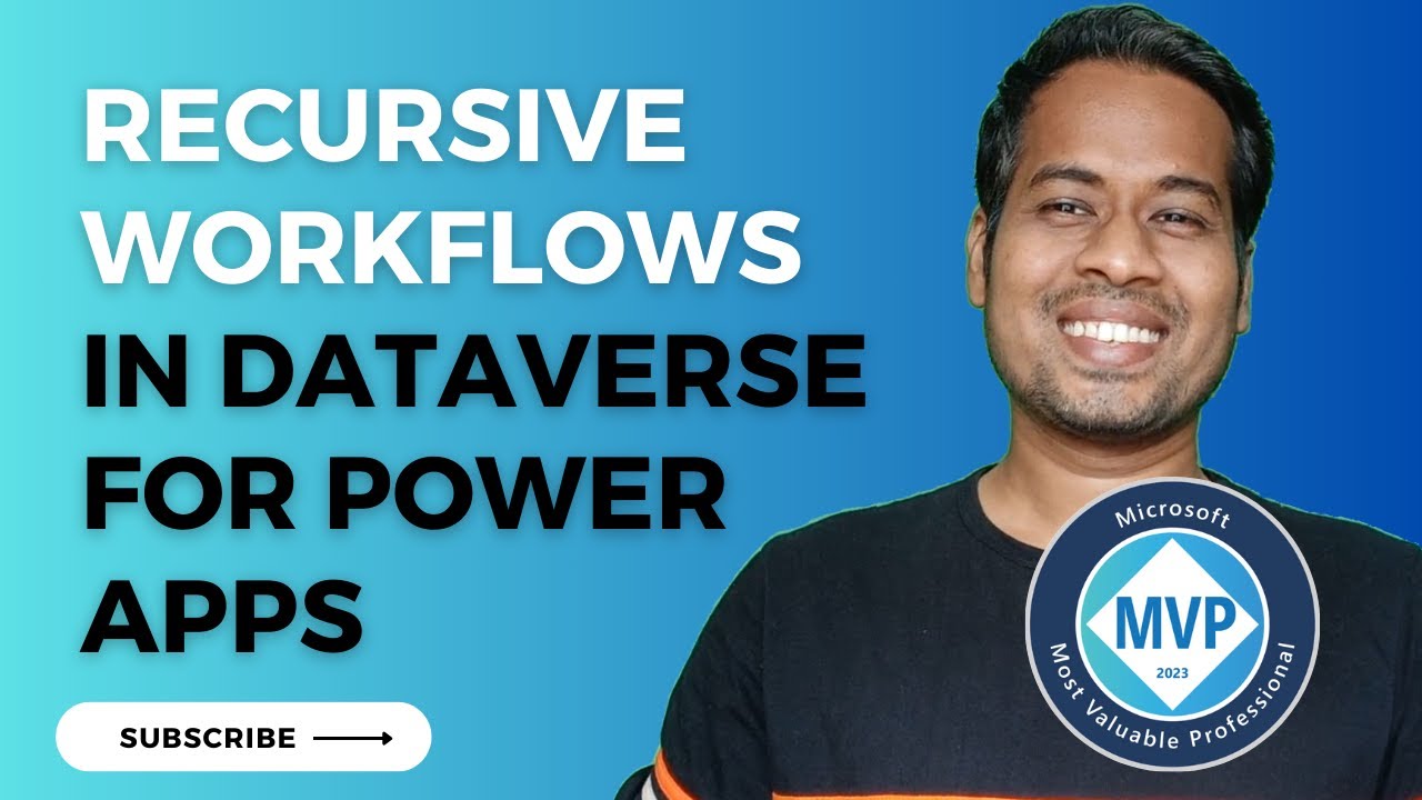 Master Recursive Workflow in Dataverse & Power Apps
