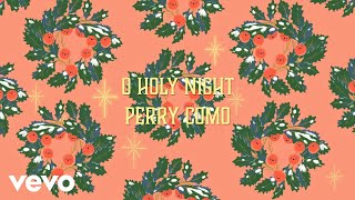 Perry Como - O Holy Night (Cantique de Noel) (Official Lyric Video)