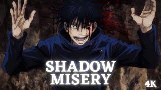 Jujutsu Kaisen「AMV」Shadow Misery ????????