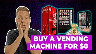 How to Buy a Vending Machine with $0 (Start for FREE)