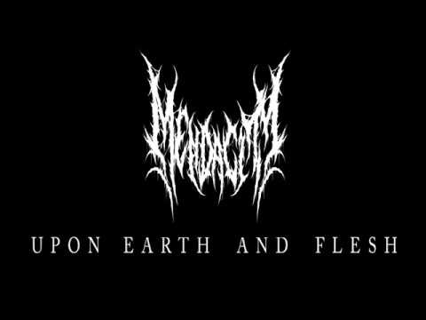 MENDACITY - Upon Earth and Flesh (Official Audio Release)