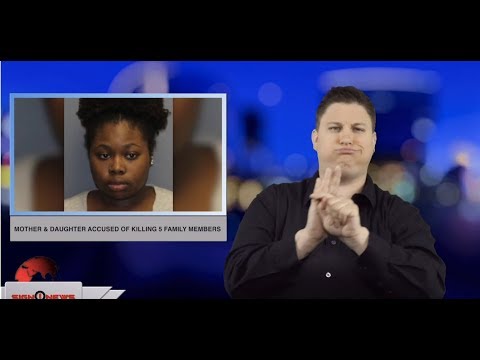 Mother & daughter accused of killing 5 family members (ASL - 2.26.19)