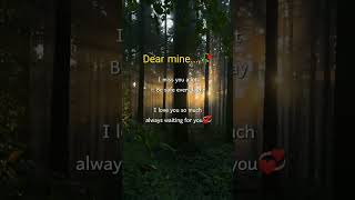 Download lagu 'Dear Mine... I Miss You Everyday | Love Message for Someone Special ❤️ #MissingYou #LoveForever' mp3