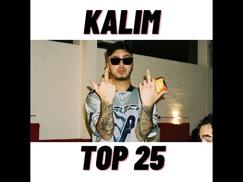 TOP 25 meistgehörtesten SONGS von KALIM