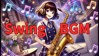 【作業用BGM】Electro Swing Background Music for Work