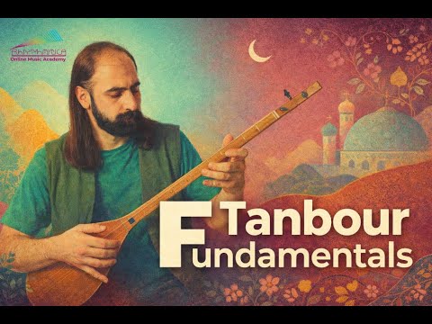 Tanbour Fundamentals Techniques (En) | Masoud Arzanlou | Rhythmitica Academy