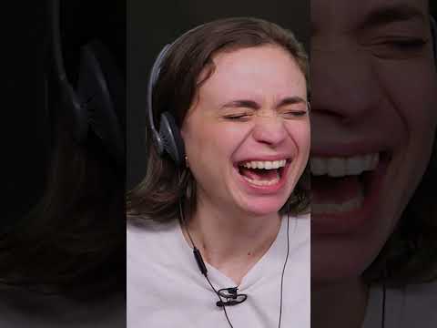 She's never laughed this hard before