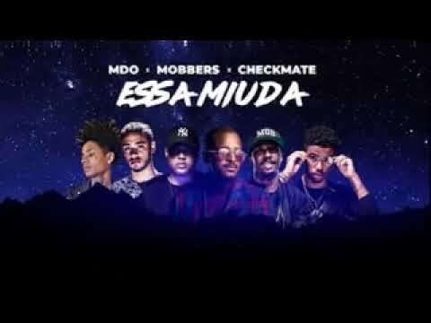 MDO Feat  MOBBERS & CHECKMATE - Essa Miúda (Áudio Original)