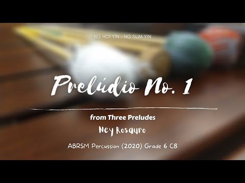 ABRSM Percussion 2020 Grade 6 C8 - Preludio No. 1 in Mi Menor, by Rosauro