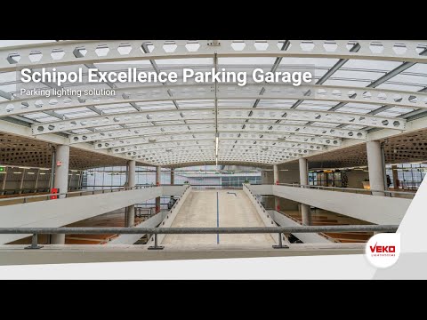Excellence Parking Garage at Schiphol: A Veko Lightsystems Project