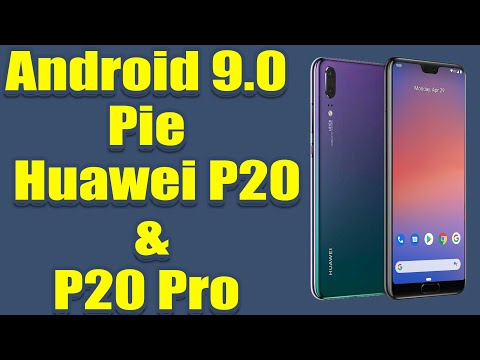 Install Android 9.0 pie on Huawei P20 & P20 Pro (Pixel Experience ROM) - How to Guide!