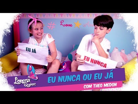 EU NUNCA OU EU JÁ (Com Theo Medon)
