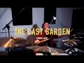 The Last Garden