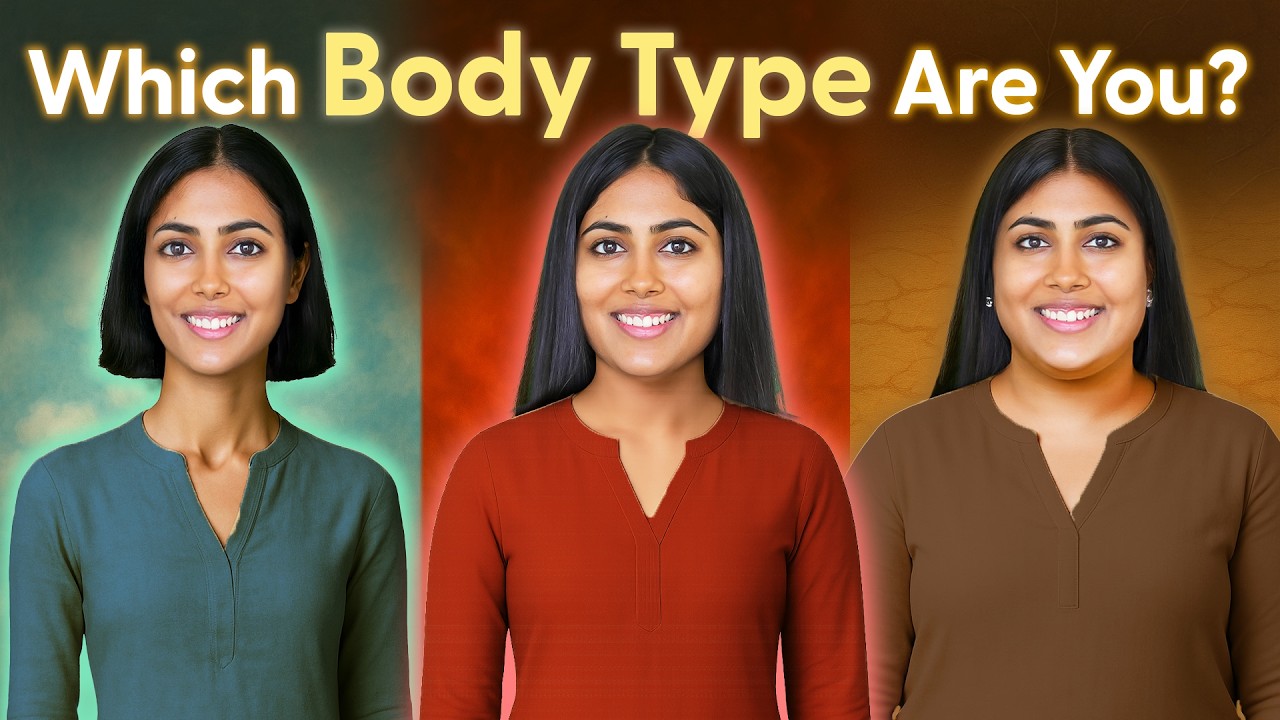 Know Your Body Type (Vata, Pitta or Kapha) | No Diet Will EVER Work Without This
