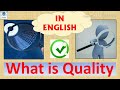 Quality | What is Quality | Definitions & Dimensions of Quality | Total Quality Management