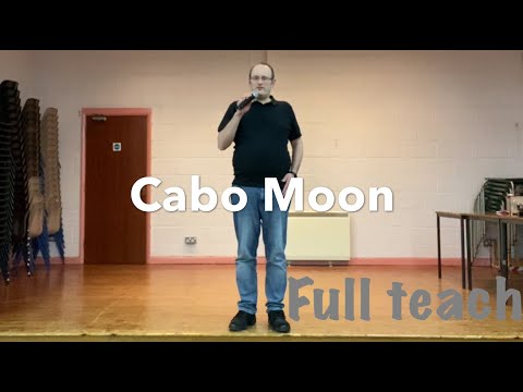 BEGINNER LINE DANCE LESSON 59 - Cabo Moon- Part 1 - Full teach