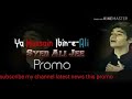 Ali Jee New Noha 2019 Promo