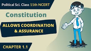 Constitution allows coordination and assurance | NCERT Class 11 Political Science Chapter 1