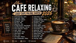 Download lagu Lagu Cafe Terbaru 2026 Kumpulan Lagu Santai Cocok Diputar Di Cafee Sambil Kerja Lembur 2026 mp3 Download lagu Lagu Cafe Terbaru 2026 Kumpulan Lagu Santai Cocok Diputar Di Cafee Sambil Kerja Lembur 2026 mp3