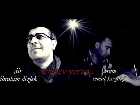 İbrahim Dizlek  SENİ SEVİYORUM - YORUM: Cemal Kızıltuğ