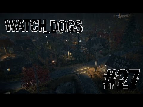 Watch Dogs - Ultra Settings - Walkthrough/ Playthrough - Act 3 - Unstoppable Force - Part 27