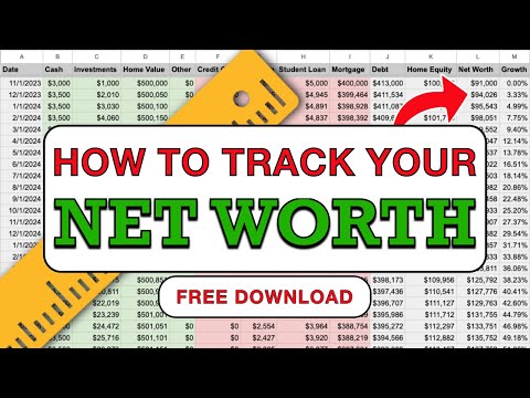 Watch — How to track your net worth, free spreadsheet