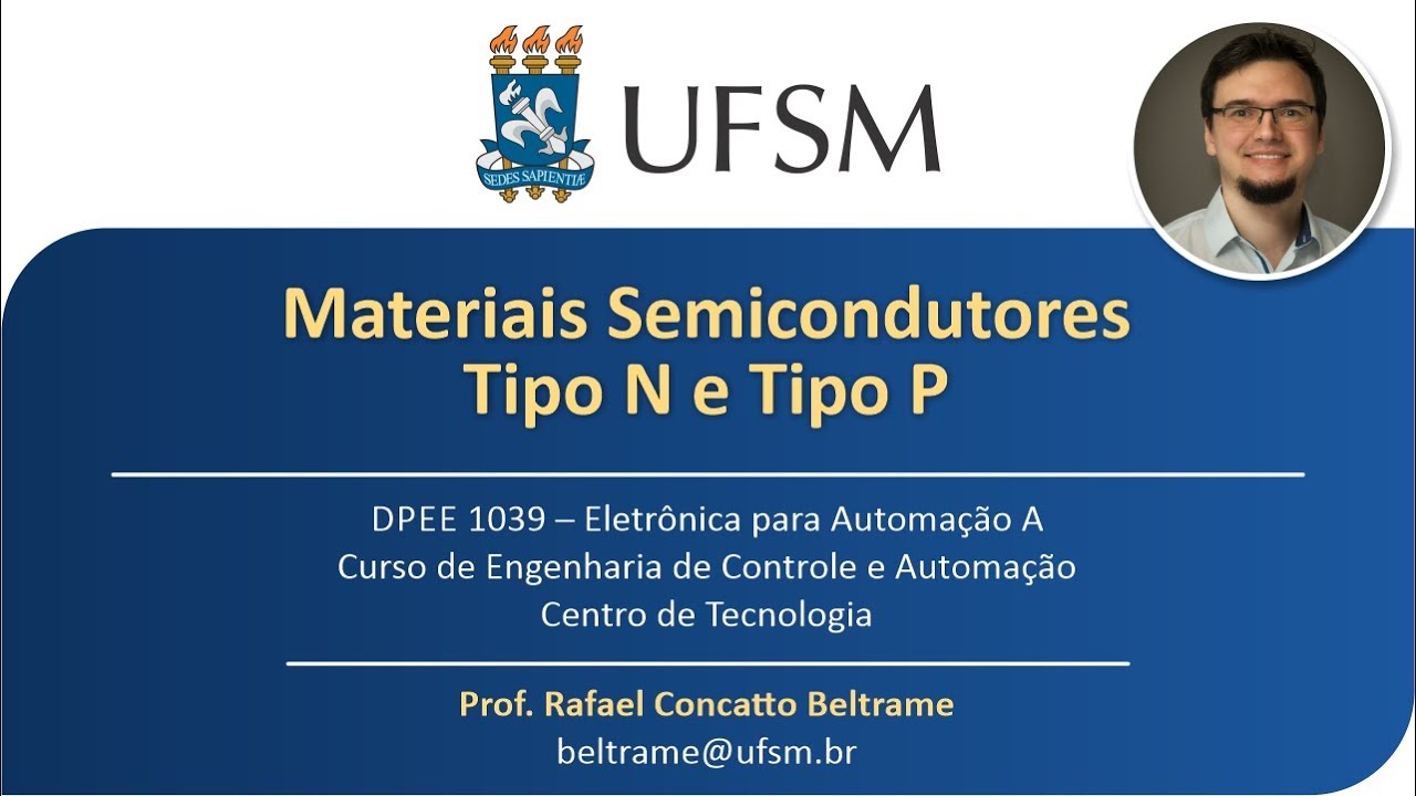 Eletrônica #1 - Materiais Semicondutores (Tipo N e Tipo P)