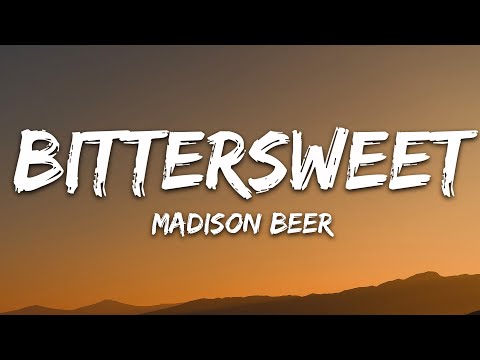 Madison Beer - bittersweet (Lyrics)