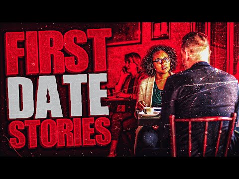 5 True Scary FIRST DATE Horror Stories | VOL 2