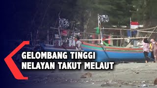 Download lagu Gelombang Tinggi, Nelayan Takut Melaut mp3