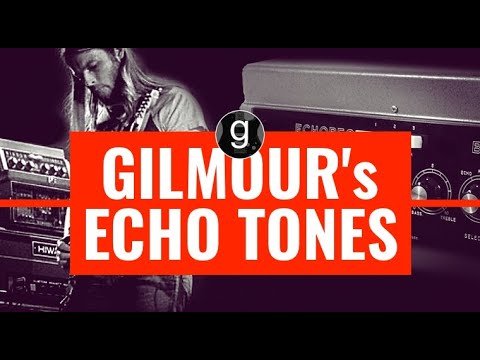 David Gilmour's echo tones - the magic of the Pink Floyd sound!