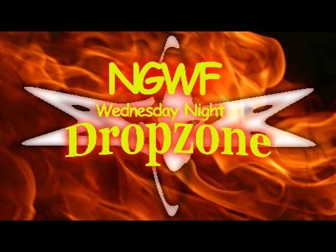 NGWF Dropzone Episode 20