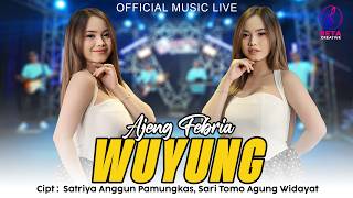 Download lagu Ajeng Febria – Wuyung ( Music Live) l Aku Ngaku Kesengsem Awakmu mp3