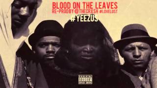 Kanye West   Blood On The Leaves (Instrumental)