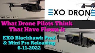 EXO Blackhawk Pro2 & Mini Pro Releasing 6-11-2022 Review From People Who Fly It! #exoblackhawk2pro
