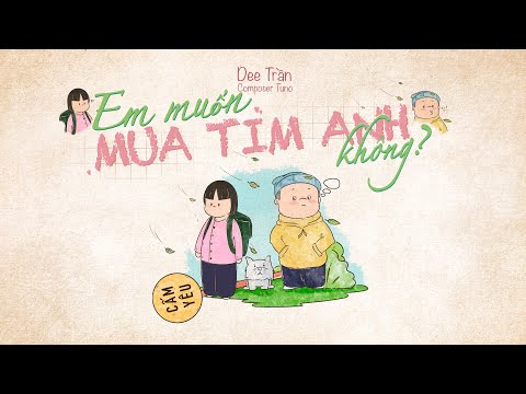 Em muốn mua tim anh không ? - Dee Trần | Em muốn mua tim anh không? Còn tem do chưa ai bóc